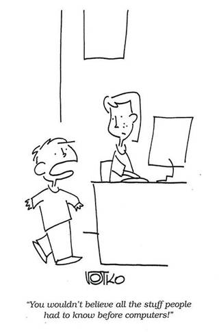 Stuff People Knew Before Computers